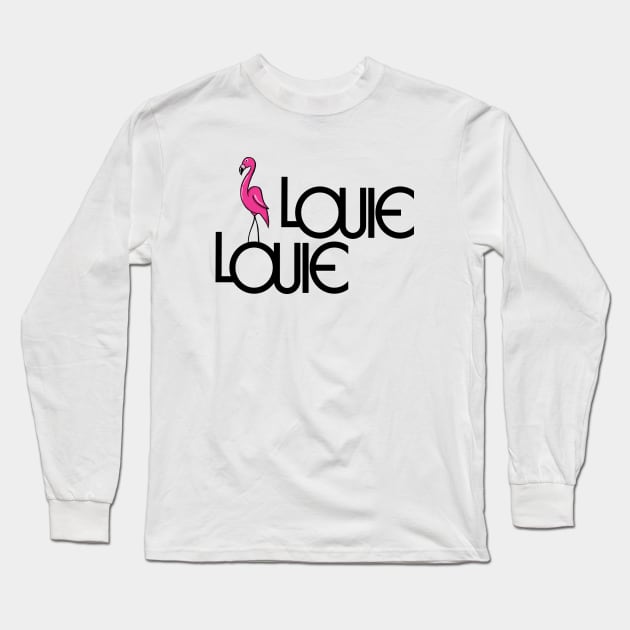 Louie Louie Long Sleeve T-Shirt by Wright Art